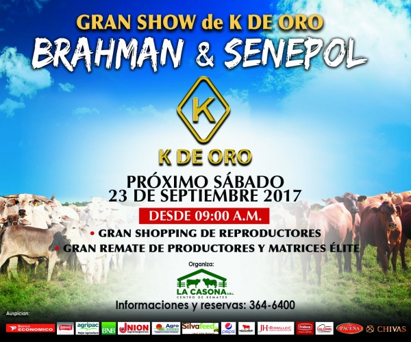 GRAN SHOW DE K DE ORO &ldquo;BRAHMAN &amp; SENEPOL&rdquo;